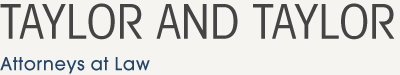 Taylor and Taylor Attorneys at Law - Criminal Defense